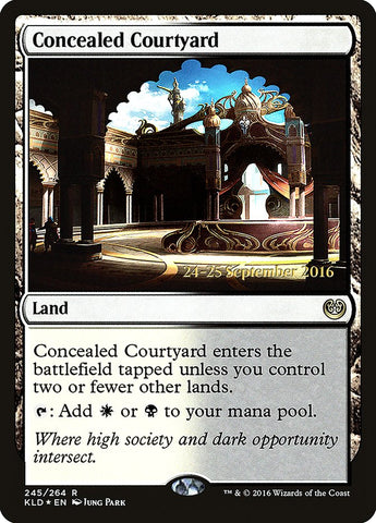 Concealed Courtyard  (Prerelease) [Kaladesh Prerelease Promos]