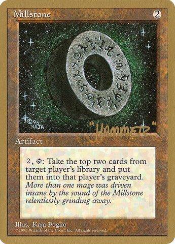 Millstone (Shawn "Hammer" Regnier) [Ensemble de collection Pro Tour] 