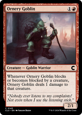 Ornery Goblin [Ravnica: Clue Edition]