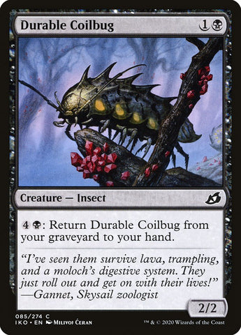 Coilbug durable [Ikoria: Lair of Behemoths] 