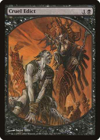 Cruel Edict [Magic Player Rewards 2007]