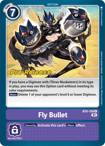 Fly Bullet [BT6-109] [Double Diamond Pre-Release Cards]