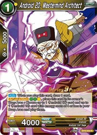 Android 20, Mastermind Architect (Universal Onslaught) [BT9-054]