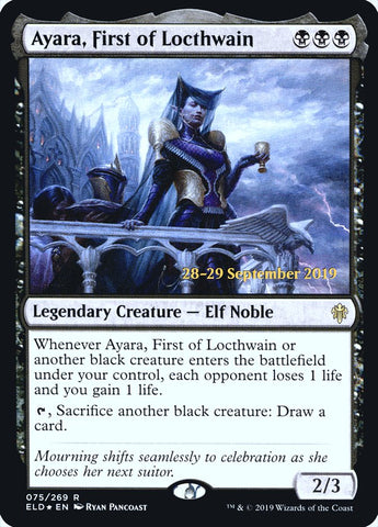 Ayara, First of Locthwain  [Throne of Eldraine Prerelease Promos]