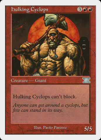 Hulking Cyclops [Classique sixième édition] 