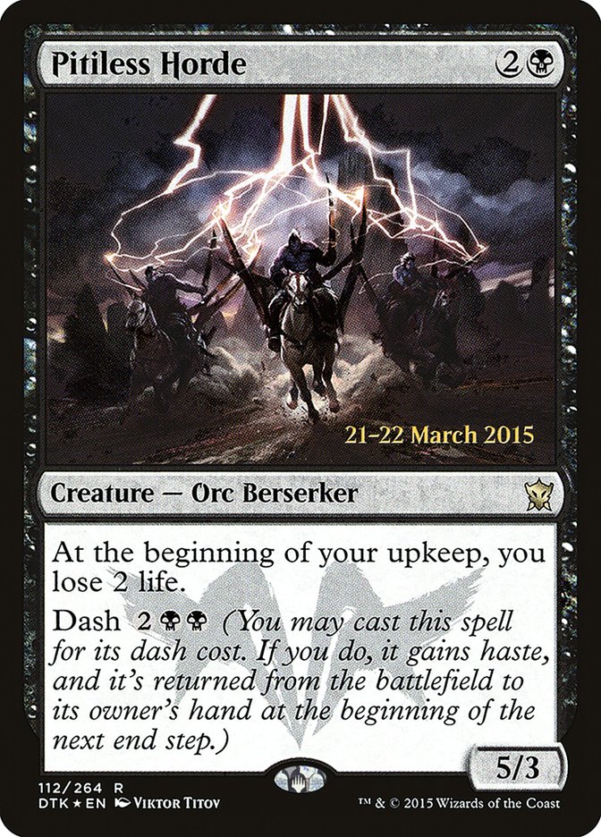 Pitiless Horde  (Prerelease) [Dragons of Tarkir Prerelease Promos]