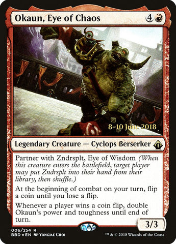 Okaun, Eye of Chaos   (Prerelease) [Battlebond Prerelease Promos]