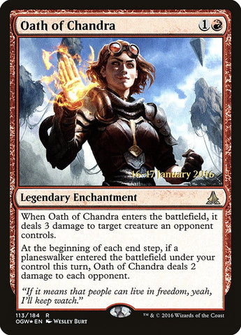 Oath of Chandra (Prerelease) [Oath of the Gatewatch Prerelease Promos]