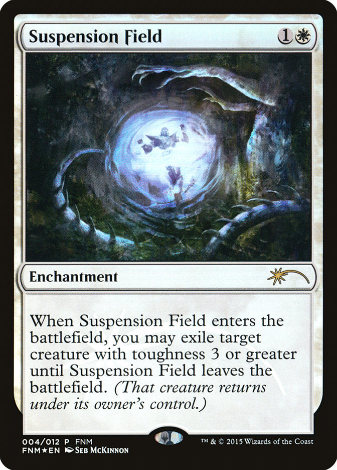 Campo de suspensión [Friday Night Magic 2015] 