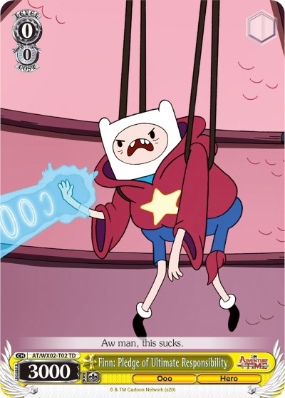 Finn: Pledge of Ultimate Responsibility (AT/WX02-T02 TD) [Adventure Time]