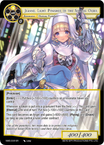 Jeanne, Light Punisher of the Solaris Order (NWE-006 SR) [A New World Emerges]