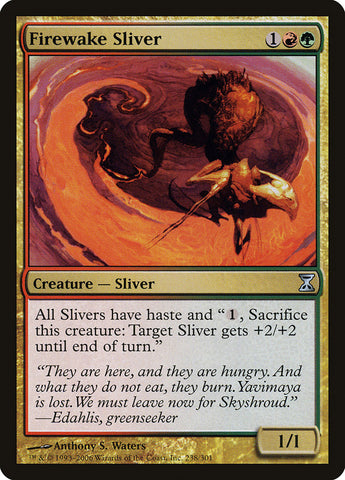 Firewak Sliver [Spirale temporelle] 