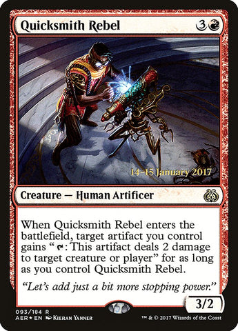 Quicksmith Rebel  (Prerelease) [Aether Revolt Prerelease Promos]