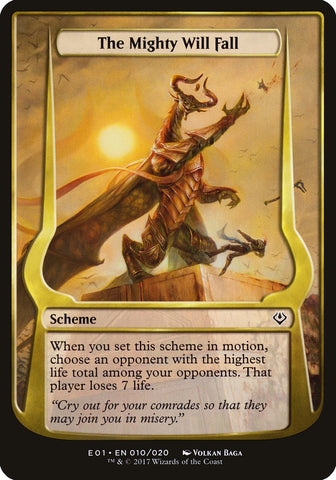 The Mighty Will Fall [Archenemy: Nicol Bolas Schemes]