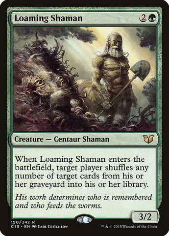 Loaming Shaman [Commandant 2015] 