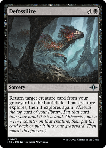 Defossilize [The Lost Caverns of Ixalan]