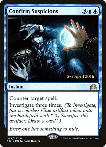 Confirm Suspicions (Prerelease) [Shadows over Innistrad Prerelease Promos]